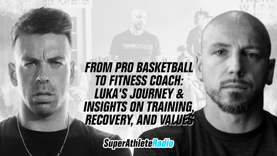 From Basketball to You: Key Takeaways from High-Performance Coach Luka Hodar