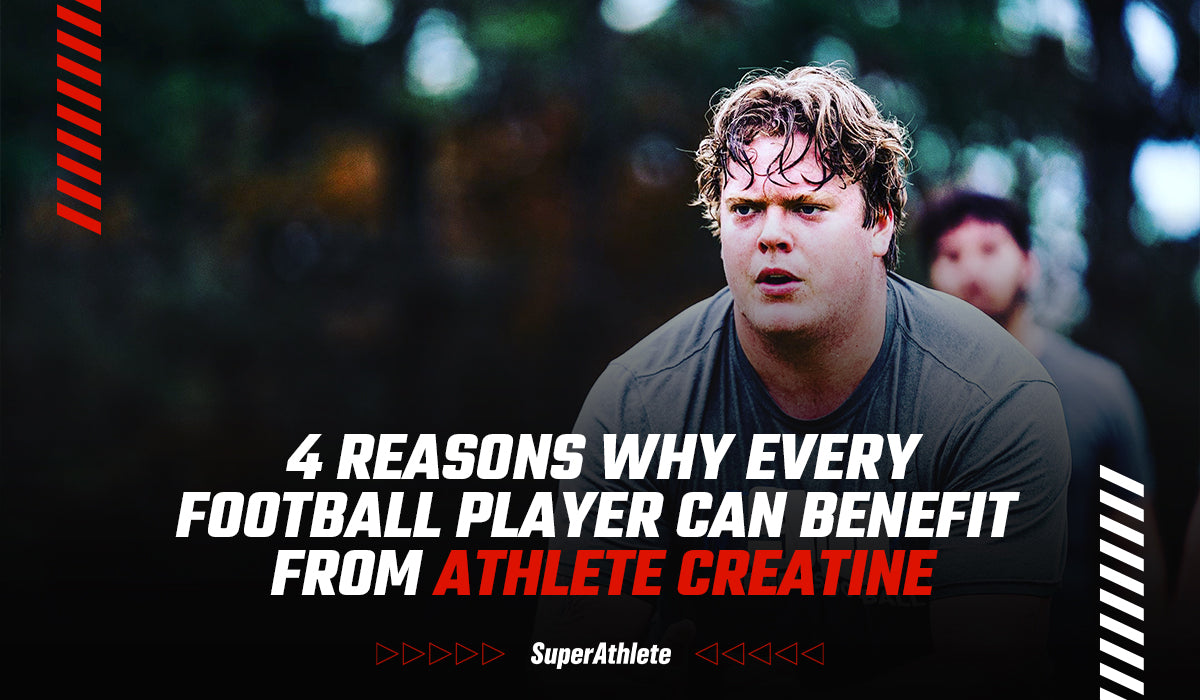 4 Reasons Why Every Football Player Can Benefit  from Athlete Creatine