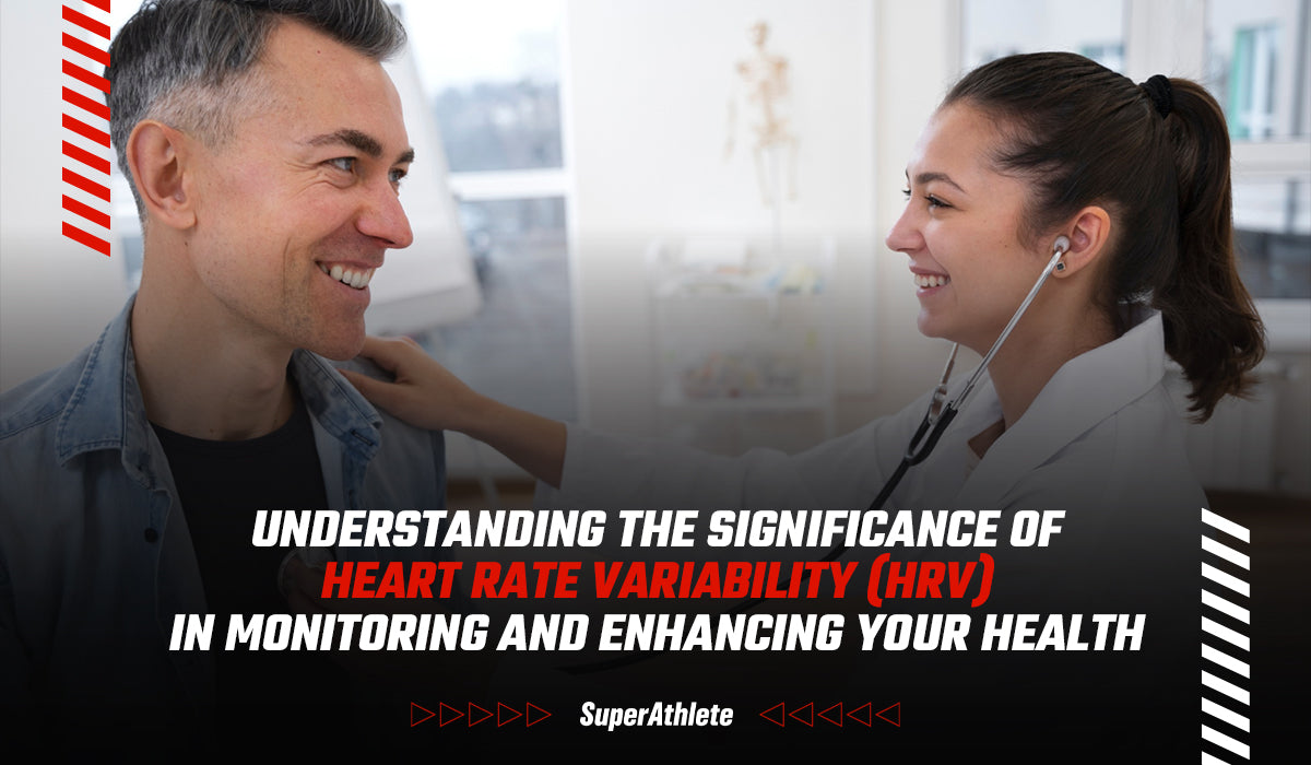 Understanding the Significance of Heart Rate Variability (HRV) in Monitoring and Enhancing Your Health